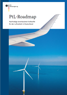 PtL-Roadmap I Nachhaltige strombasierte Kraftstoffe für den Luftverkehr in Deutschland