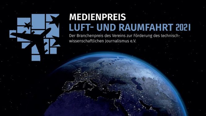 Ausschreibung des Medienpreises Luft- und Raumfahrt 2021 Ausschreibung des Medienpreises Luft- und Raumfahrt 2021