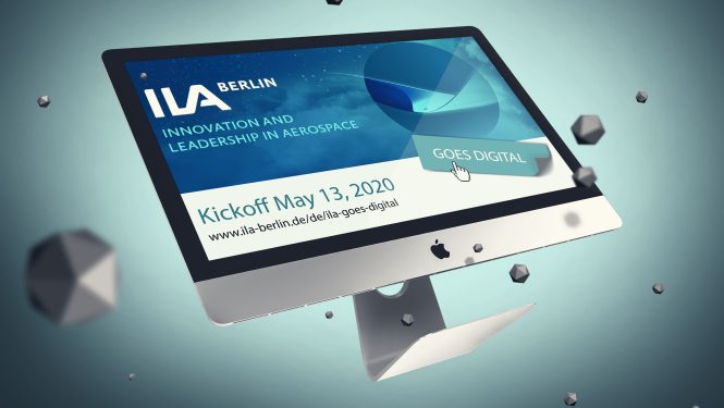 ILA Berlin: ILA Goes Digital: Weltweit erste digitale Luft- und Raumfahrtmesse