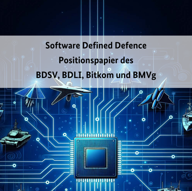 Software Defined Defence Positionspapier des BDSV, BDLI, Bitkom und BMVg