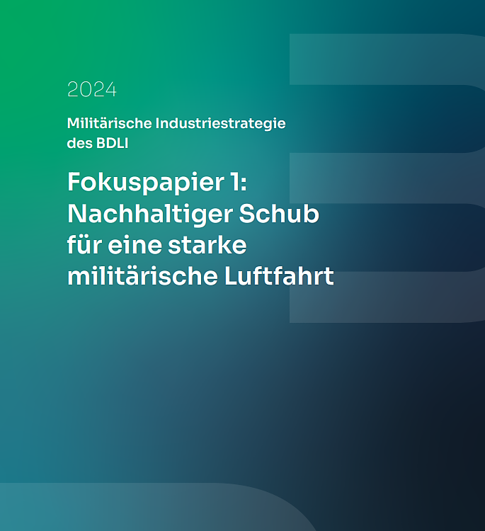 Fokuspapier 1: Nachhaltiger Schub für eine starke militärische Luftfahrt