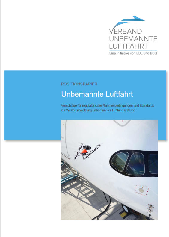 Positionspapier Unbemannte Luftfahrt Positionspapier Unbemannte Luftfahrt