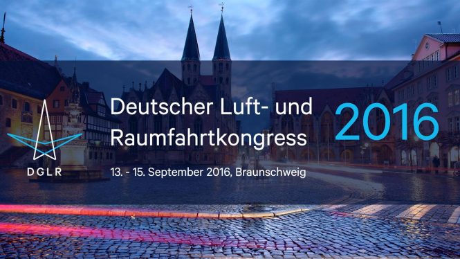 Deutscher Luft- und Raumfahrtkongress 2016 Deutscher Luft- und Raumfahrtkongress 2016