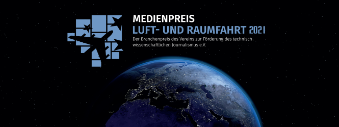 Medienpreis Luft- und Raumfahrt 2021 Medienpreis Luft- und Raumfahrt 2021