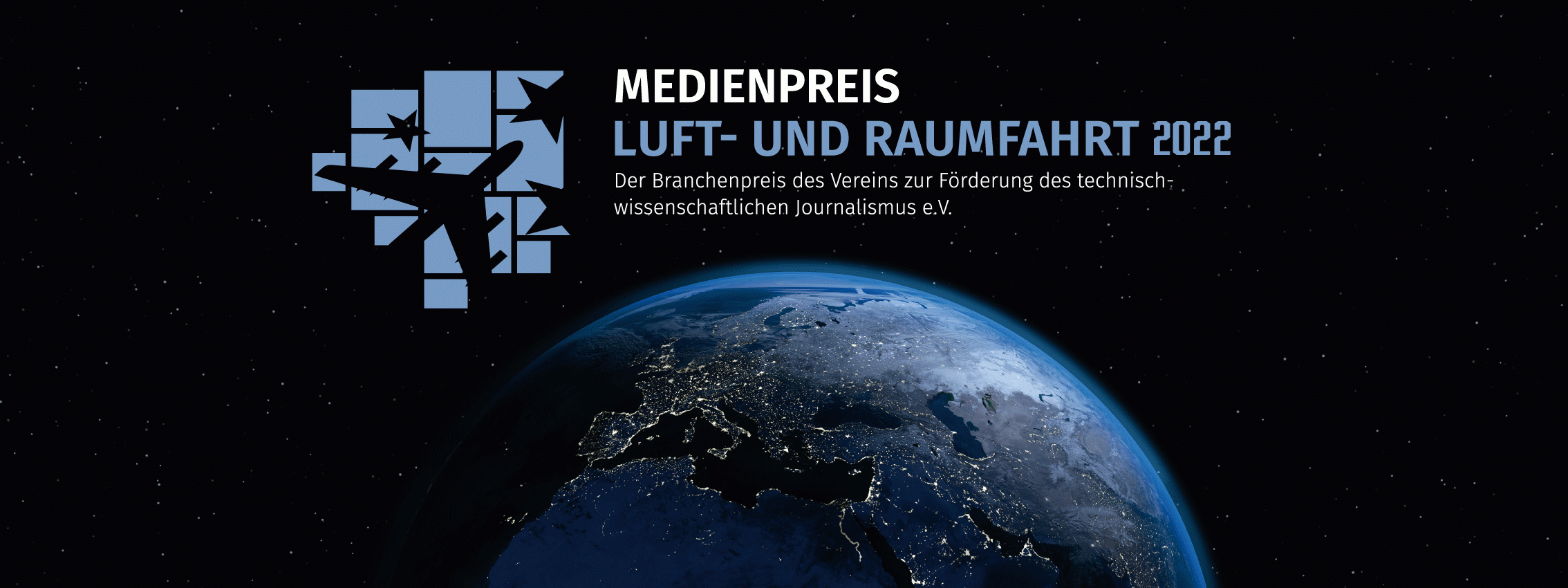 Bis 31. März 2022 können Beiträge zum "Medienpreis Luft- und Raumfahrt" eingereicht werden.  